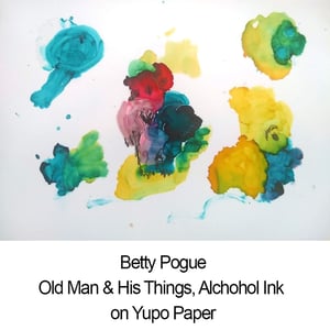BettyPogue-OldMan&histhings-alchoholinkonyupopaper2