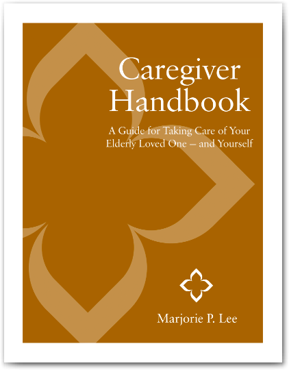 Marjorie P. Lee - Caregiver Handbook