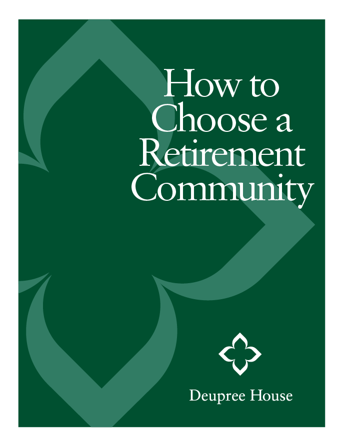 Deupree House - How to Choose a Retirement Community